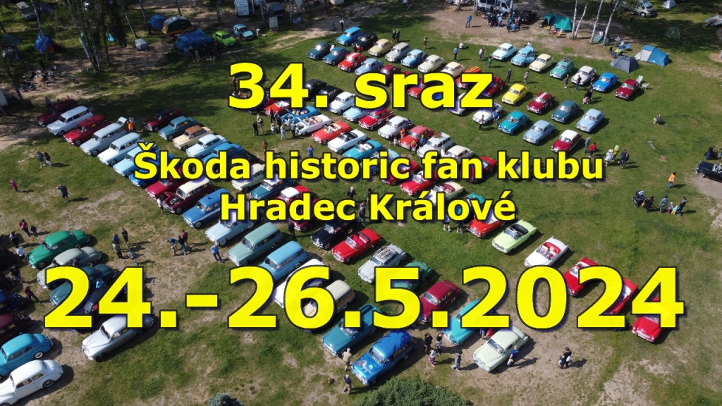 34. sraz Škoda historic fan clubu Hradec Králové 2024